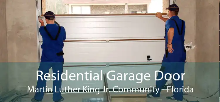 Residential Garage Door Martin Luther King Jr. Community - Florida