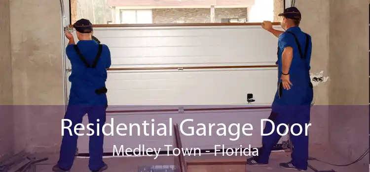 Residential Garage Door Medley Town - Florida