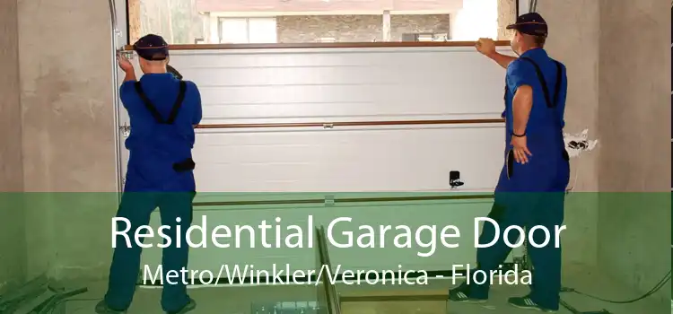 Residential Garage Door Metro/Winkler/Veronica - Florida