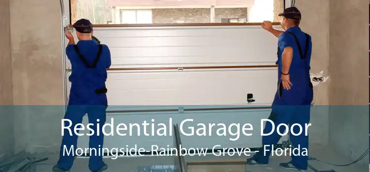 Residential Garage Door Morningside-Rainbow Grove - Florida