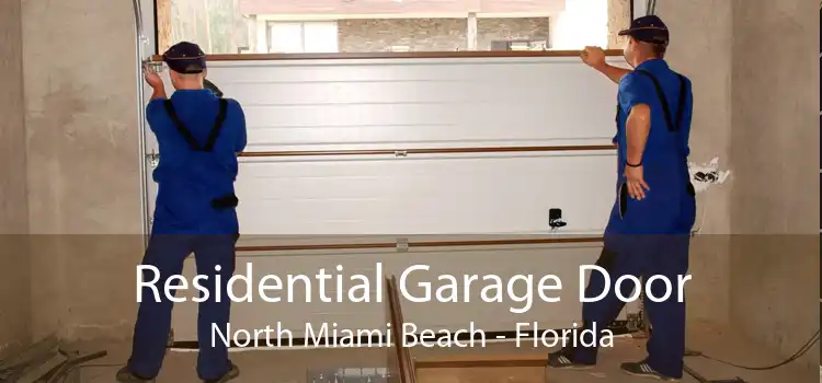 Residential Garage Door North Miami Beach - Florida