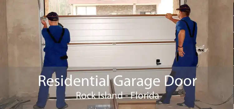 Residential Garage Door Rock Island - Florida