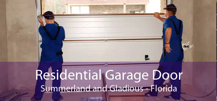 Residential Garage Door Summerland and Gladious - Florida