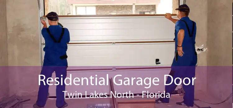 Residential Garage Door Twin Lakes North - Florida