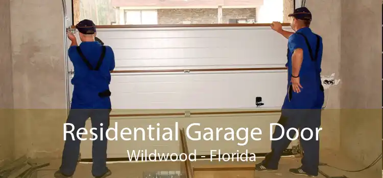 Residential Garage Door Wildwood - Florida