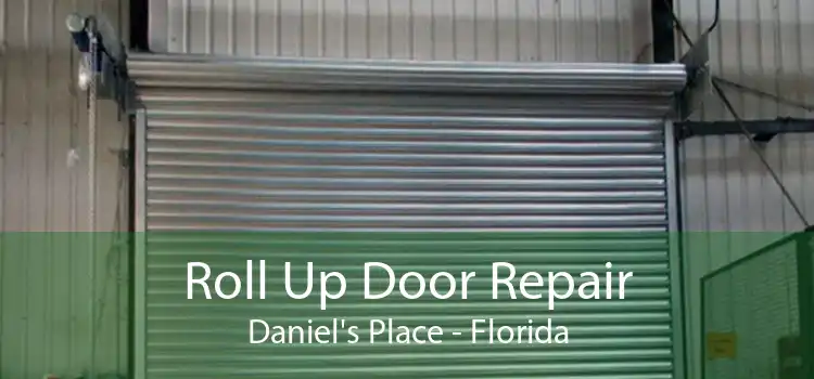 Roll Up Door Repair Daniel's Place - Florida