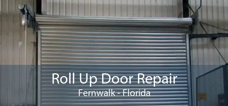 Roll Up Door Repair Fernwalk - Florida