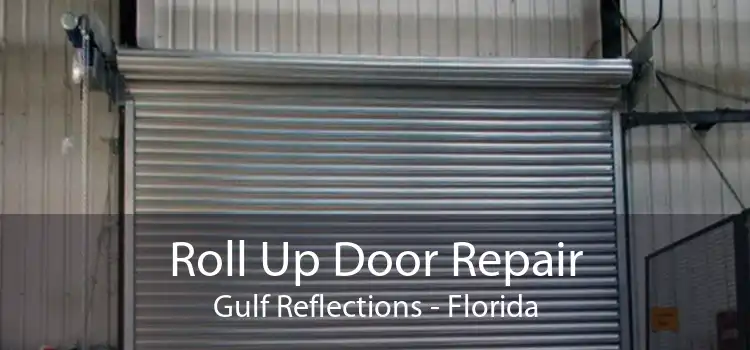 Roll Up Door Repair Gulf Reflections - Florida