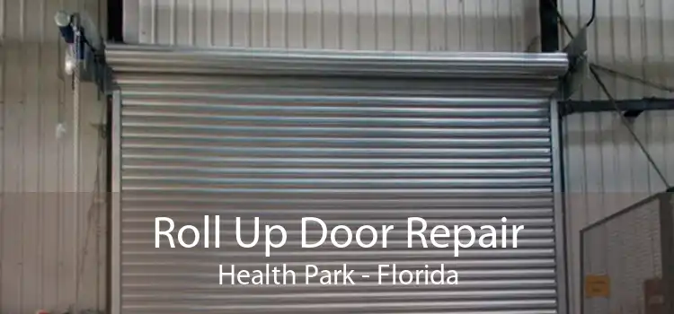 Roll Up Door Repair Health Park - Florida