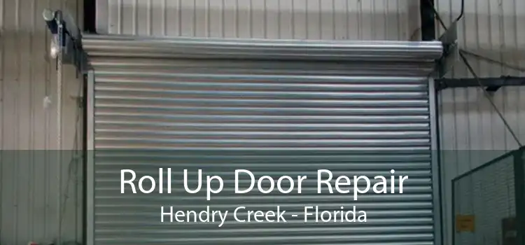 Roll Up Door Repair Hendry Creek - Florida