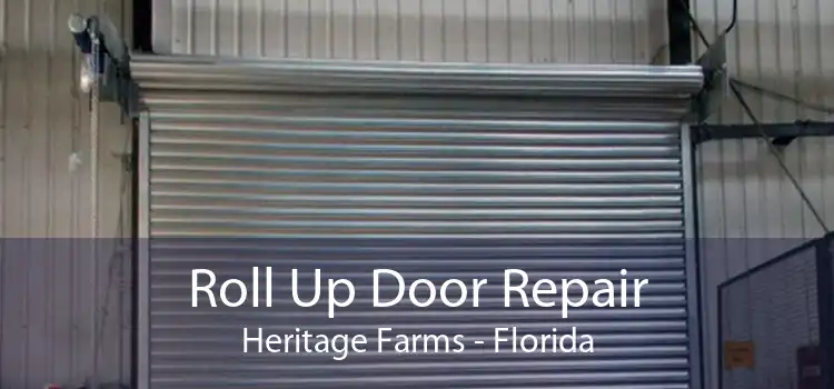 Roll Up Door Repair Heritage Farms - Florida