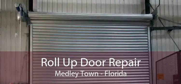 Roll Up Door Repair Medley Town - Florida