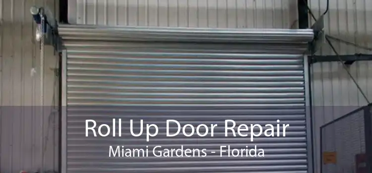 Roll Up Door Repair Miami Gardens - Florida