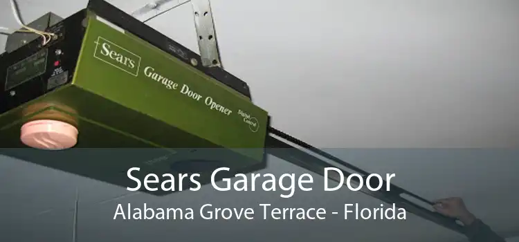 Sears Garage Door Alabama Grove Terrace - Florida