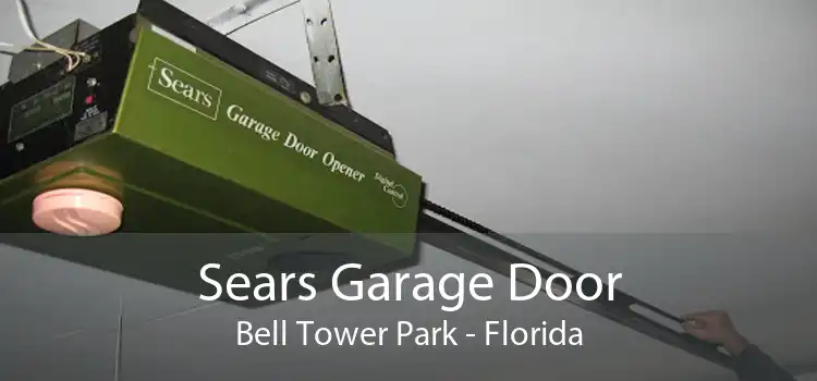 Sears Garage Door Bell Tower Park - Florida