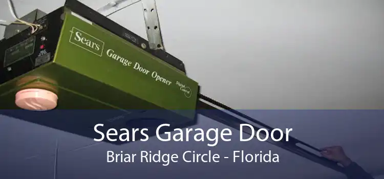 Sears Garage Door Briar Ridge Circle - Florida