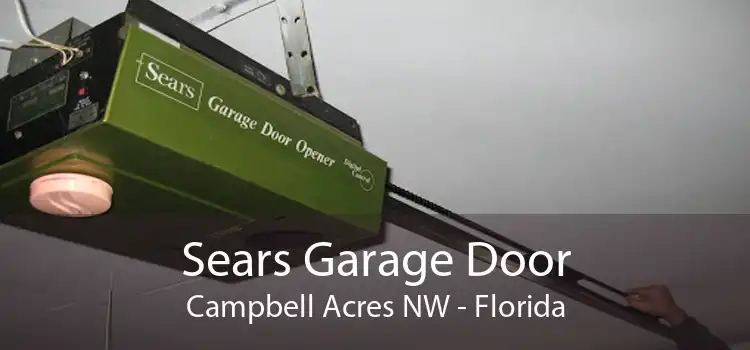 Sears Garage Door Campbell Acres NW - Florida