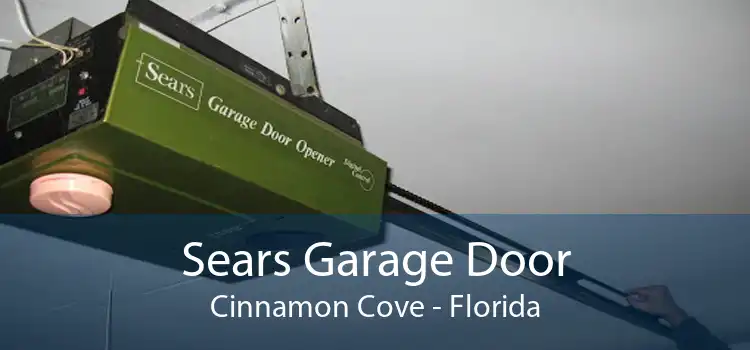 Sears Garage Door Cinnamon Cove - Florida