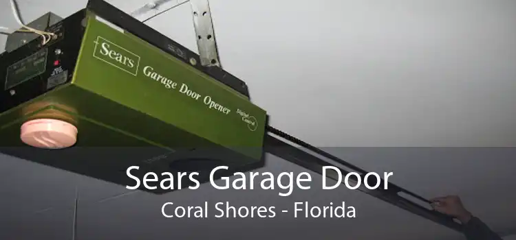 Sears Garage Door Coral Shores - Florida