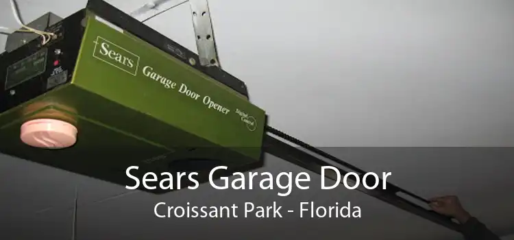 Sears Garage Door Croissant Park - Florida