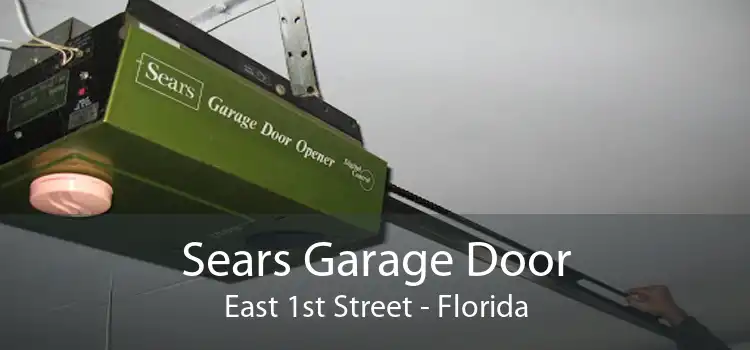 Sears Garage Door East 1st Street - Florida