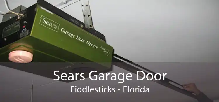 Sears Garage Door Fiddlesticks - Florida