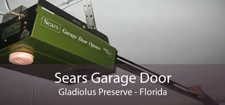 Sears Garage Door Gladiolus Preserve - Florida