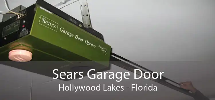 Sears Garage Door Hollywood Lakes - Florida