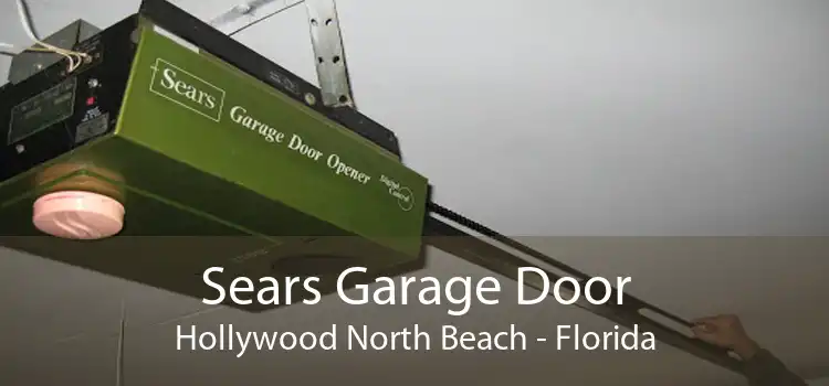 Sears Garage Door Hollywood North Beach - Florida