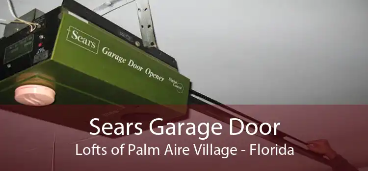 Sears Garage Door Lofts of Palm Aire Village - Florida