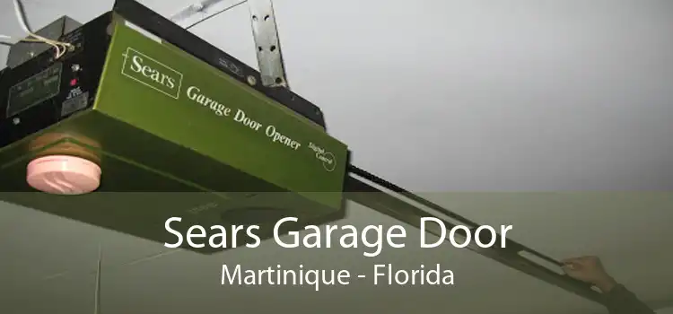 Sears Garage Door Martinique - Florida