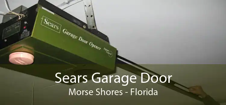 Sears Garage Door Morse Shores - Florida