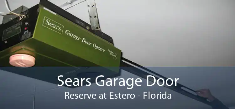 Sears Garage Door Reserve at Estero - Florida