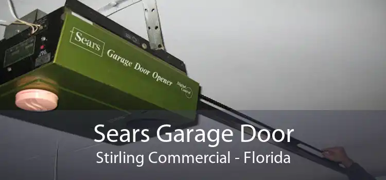 Sears Garage Door Stirling Commercial - Florida