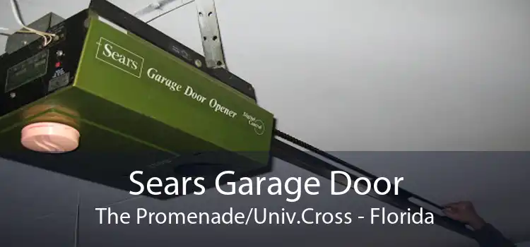 Sears Garage Door The Promenade/Univ.Cross - Florida