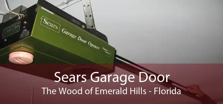 Sears Garage Door The Wood of Emerald Hills - Florida