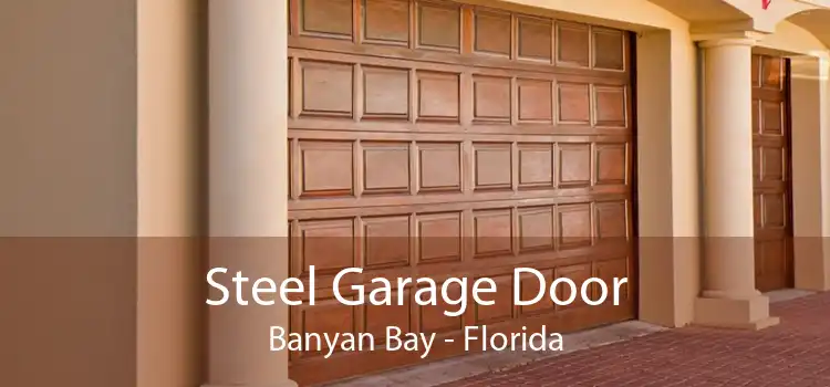 Steel Garage Door Banyan Bay - Florida