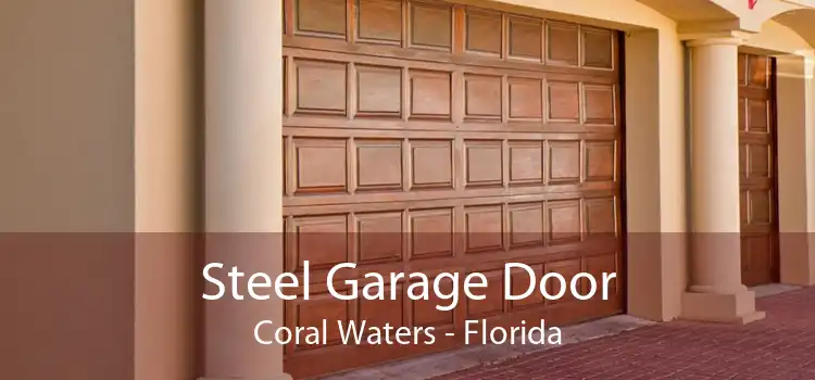 Steel Garage Door Coral Waters - Florida