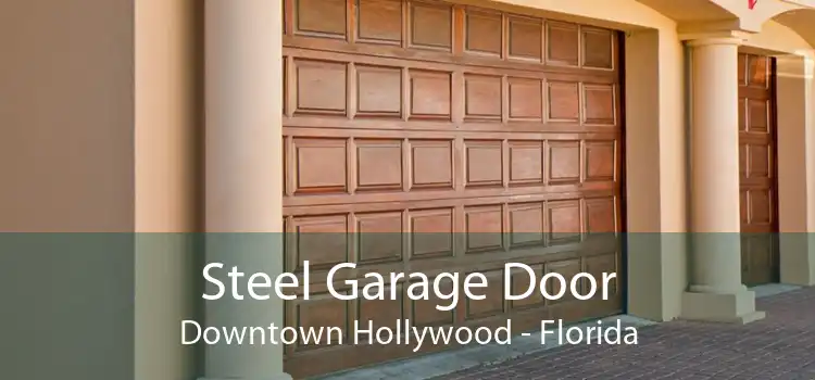 Steel Garage Door Downtown Hollywood - Florida