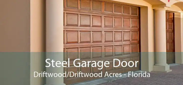 Steel Garage Door Driftwood/Driftwood Acres - Florida