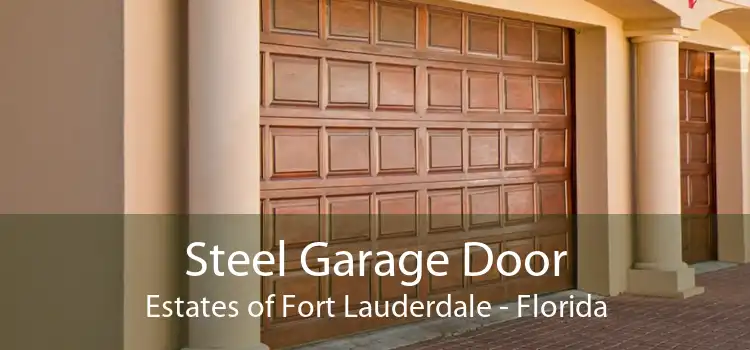 Steel Garage Door Estates of Fort Lauderdale - Florida