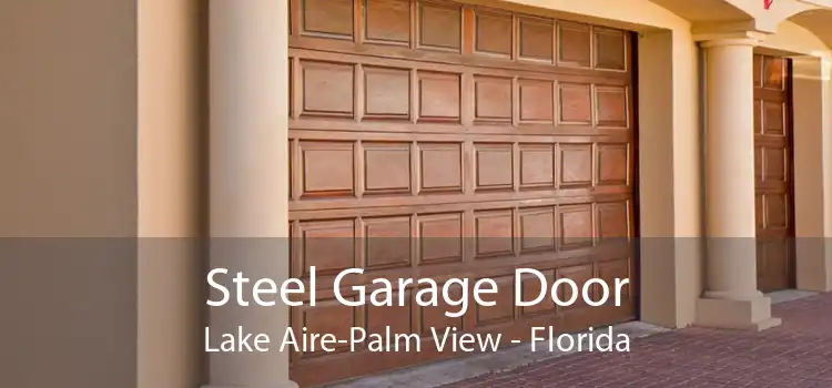 Steel Garage Door Lake Aire-Palm View - Florida