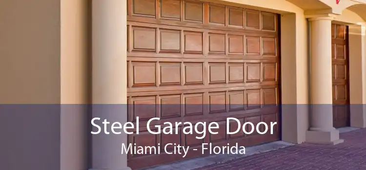 Steel Garage Door Miami City - Florida