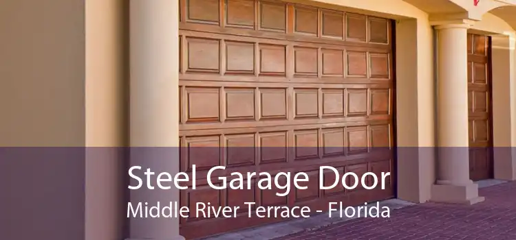 Steel Garage Door Middle River Terrace - Florida