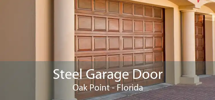 Steel Garage Door Oak Point - Florida