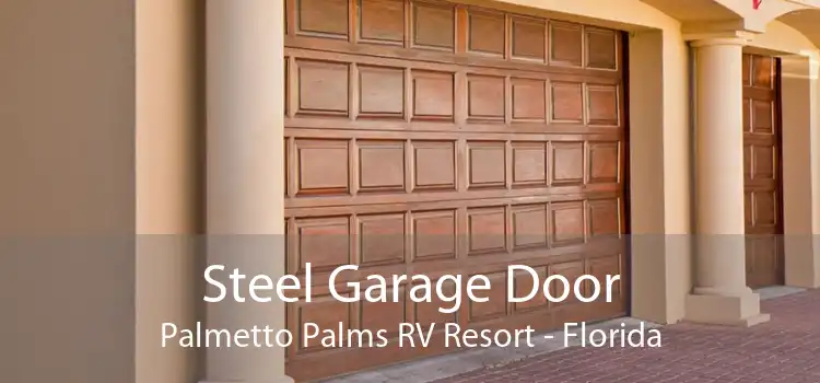 Steel Garage Door Palmetto Palms RV Resort - Florida