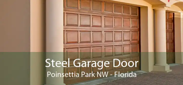 Steel Garage Door Poinsettia Park NW - Florida