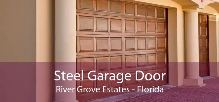 Steel Garage Door River Grove Estates - Florida