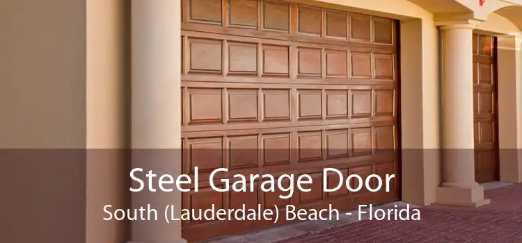 Steel Garage Door South (Lauderdale) Beach - Florida