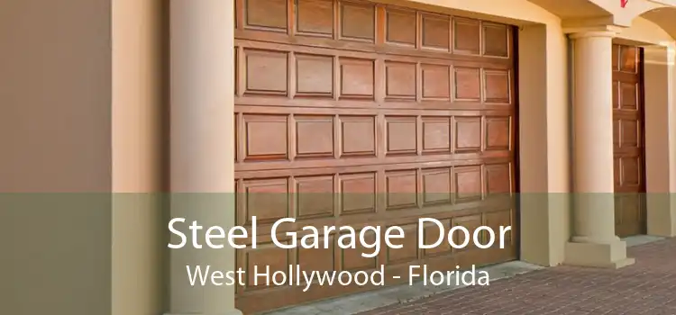 Steel Garage Door West Hollywood - Florida